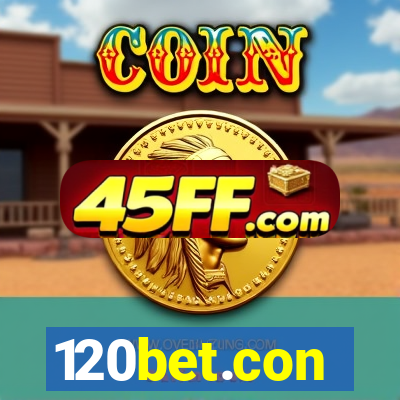 120bet.con