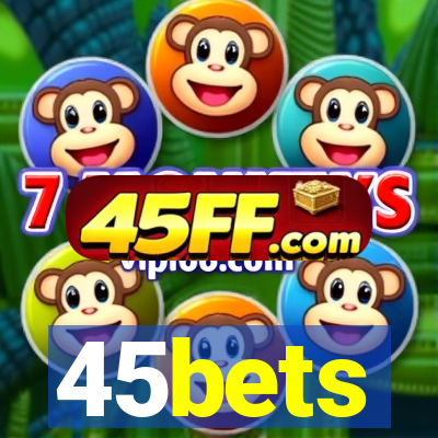 45bets