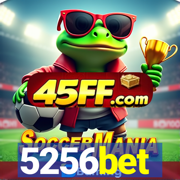 5256bet