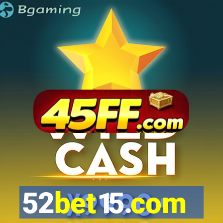52bet15.com