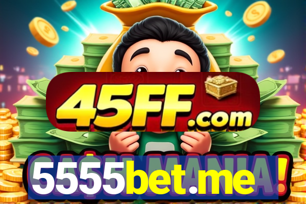 5555bet.me
