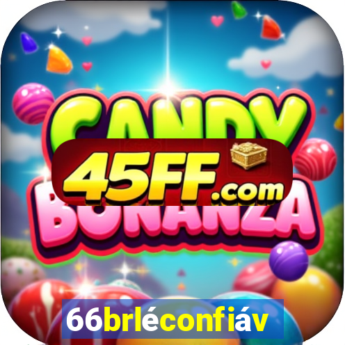 66brléconfiável