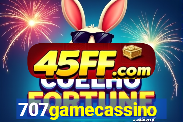 707gamecassino
