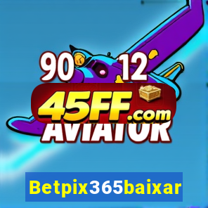 Betpix365baixar