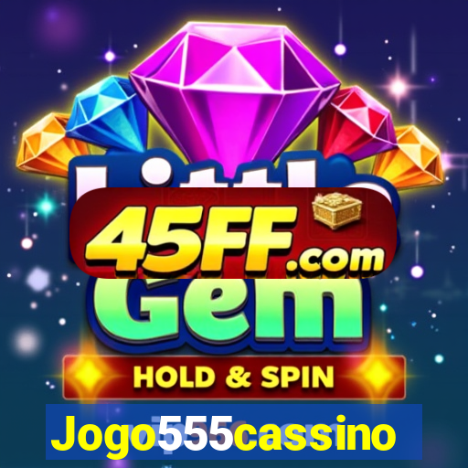 Jogo555cassino