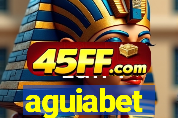 aguiabet