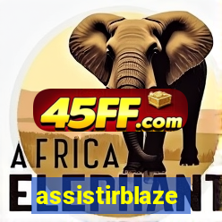 assistirblaze