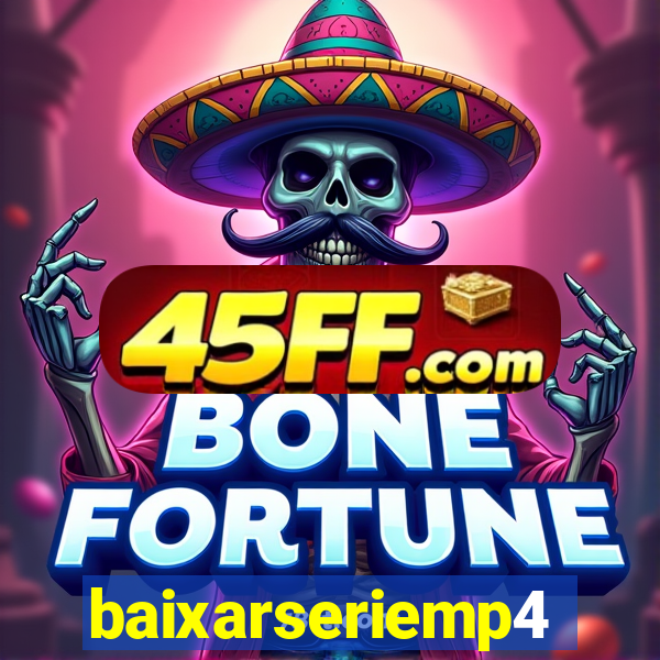 baixarseriemp4