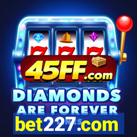 bet227.com