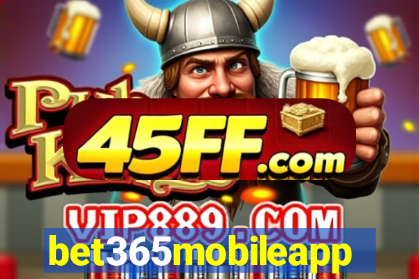 bet365mobileapp