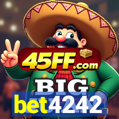 bet4242