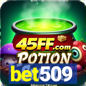 bet509