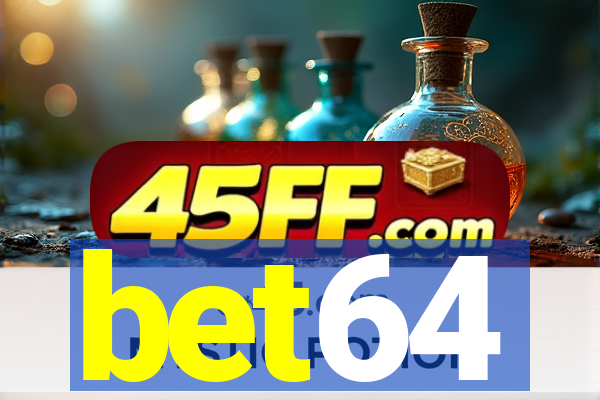 bet64