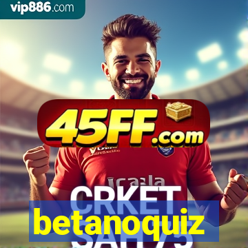 betanoquiz