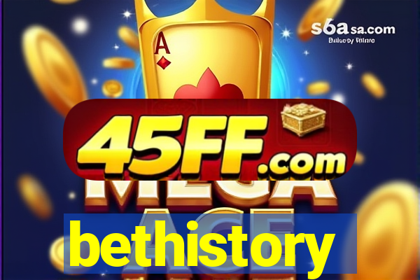 bethistory