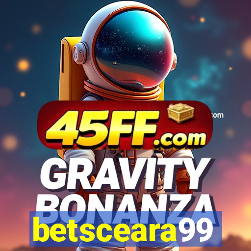 betsceara99