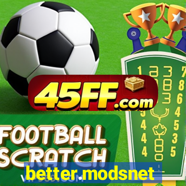 better.modsnet