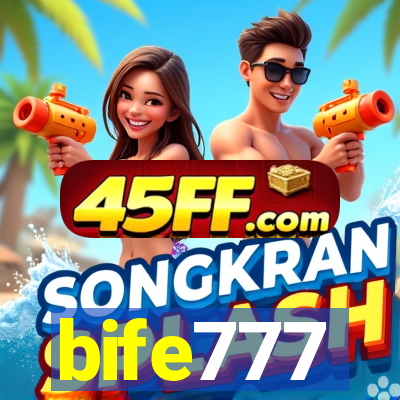 bife777