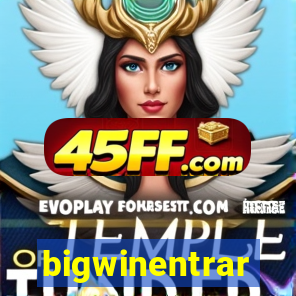 bigwinentrar