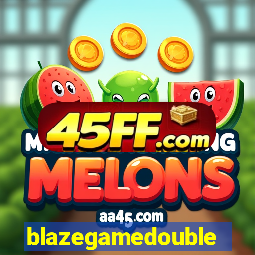 blazegamedouble