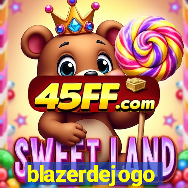 blazerdejogo