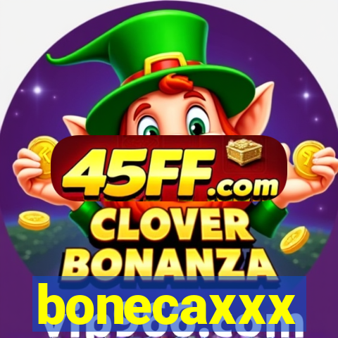 bonecaxxx