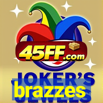 brazzes