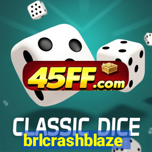 brlcrashblaze