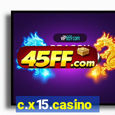 c.x15.casino