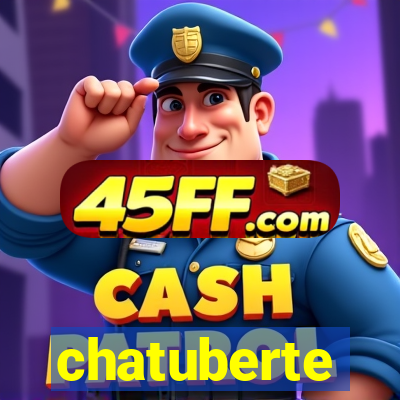 chatuberte