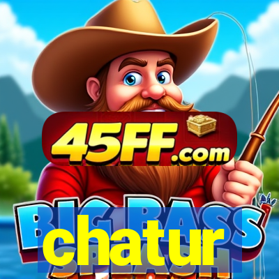 chatur