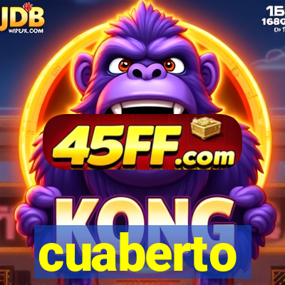 cuaberto