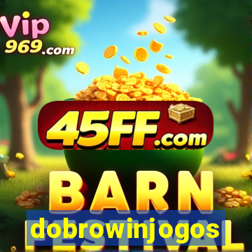 dobrowinjogos
