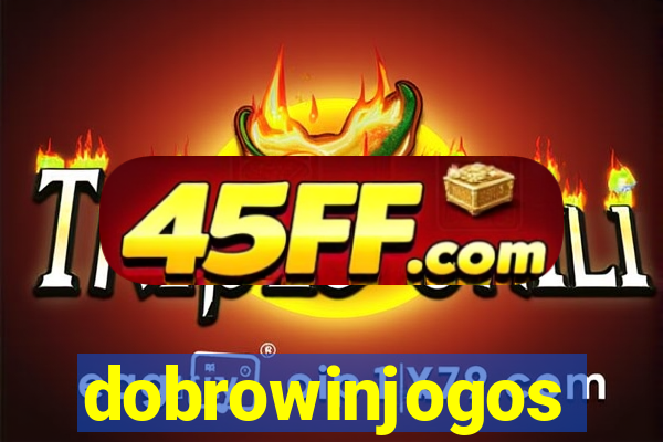 dobrowinjogos