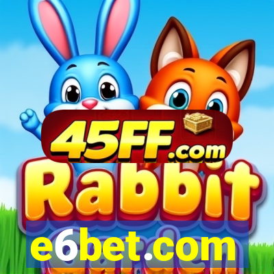 e6bet.com