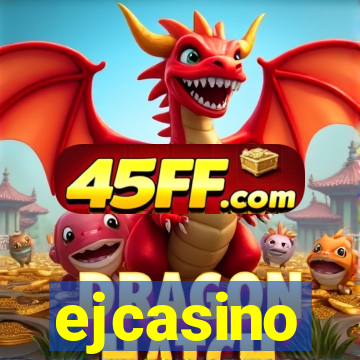 ejcasino