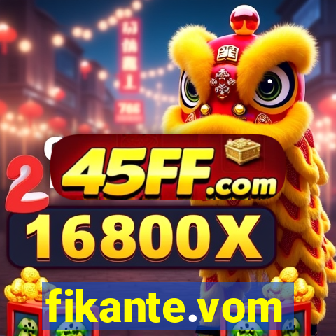 fikante.vom