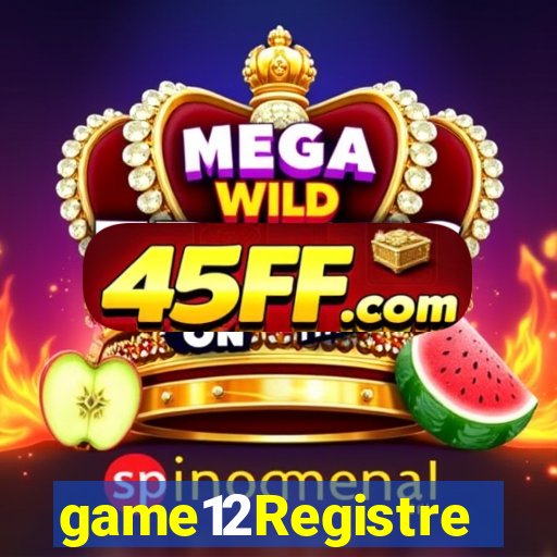 game12Registre