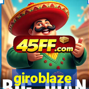 giroblaze