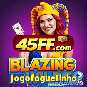jogofoguetinho