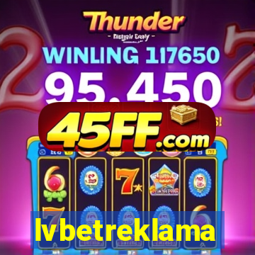 lvbetreklama