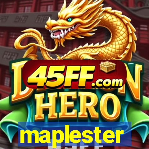 maplester