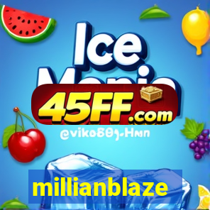 millianblaze
