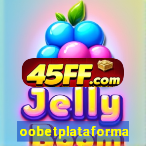 oobetplataforma