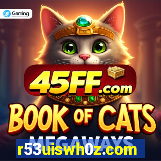 r53uiswh0z.com