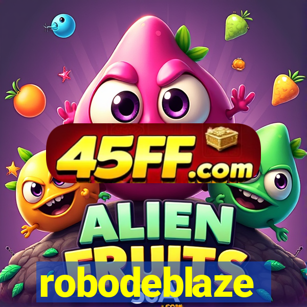 robodeblaze