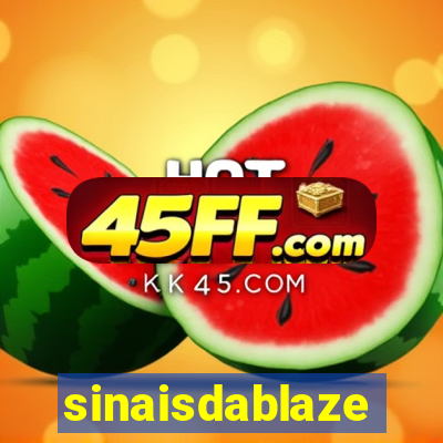 sinaisdablaze