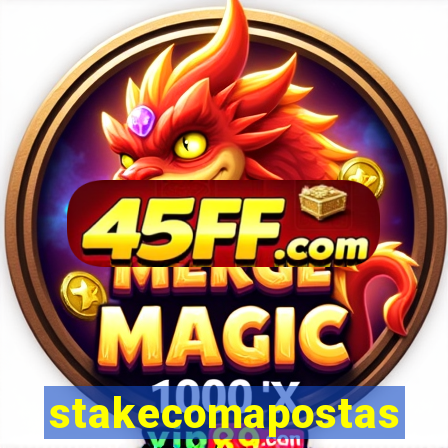stakecomapostas