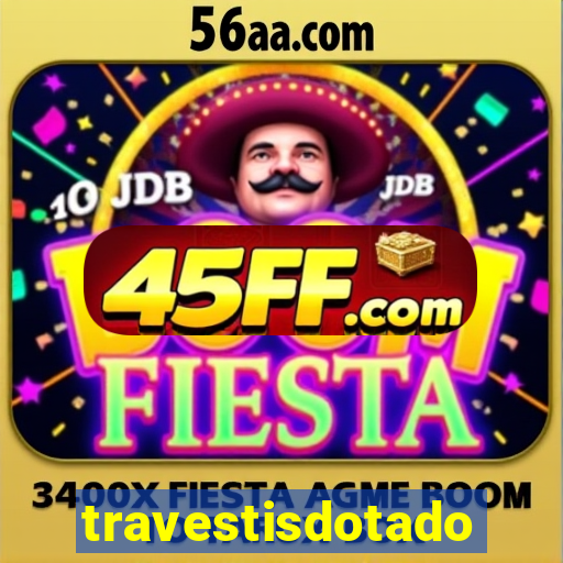 travestisdotados