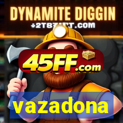 vazadona